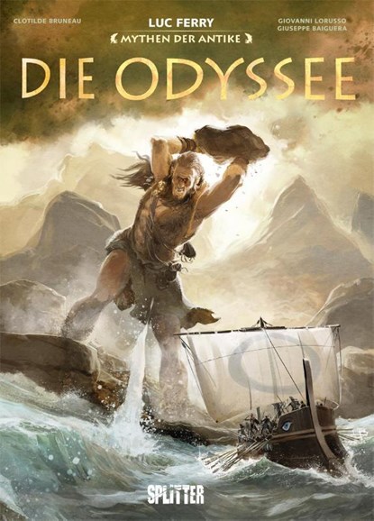 Mythen der Antike: Die Odyssee (Graphic Novel), Luc Ferry ; Clotilde Bruneau - Gebonden - 9783962194086