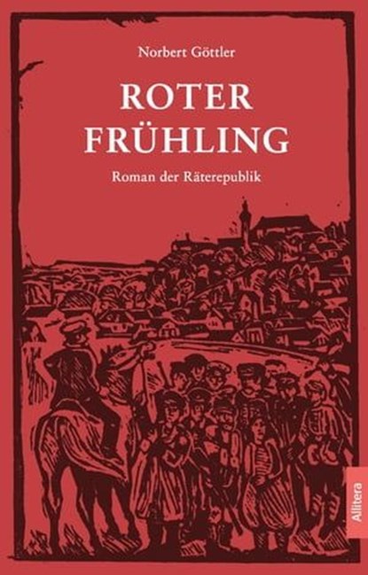 Roter Frühling, Norbert Göttler - Ebook - 9783962330675