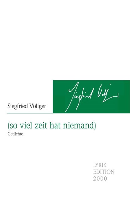 (so viel zeit hat niemand), Siegfried Völlger - Paperback - 9783962330750