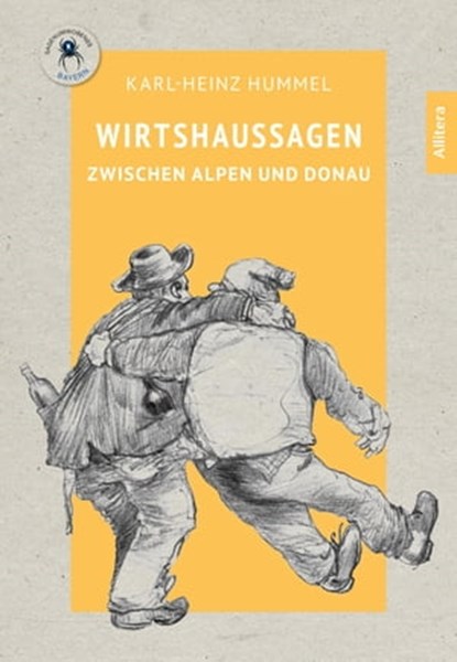 Wirtshaussagen zwischen Alpen und Donau, Karl-Heinz Hummel - Ebook - 9783962331566