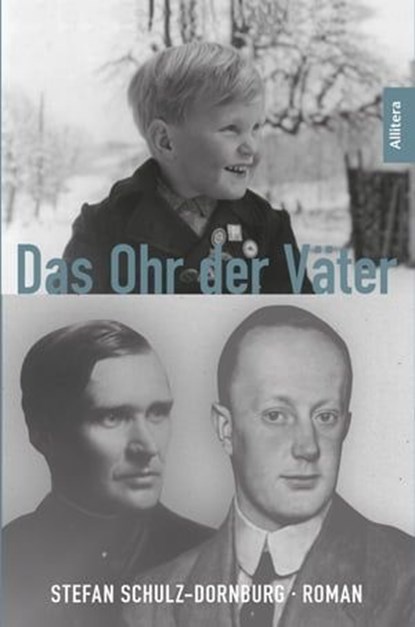 Das Ohr der Väter, Stefan Schulz-Dornburg - Ebook - 9783962331986