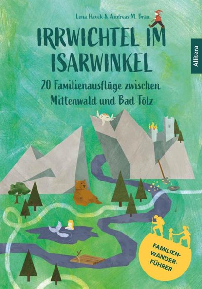 Irrwichtel im Isarwinkel, Lena Havek ; Andreas M. Bräu - Gebonden - 9783962333096