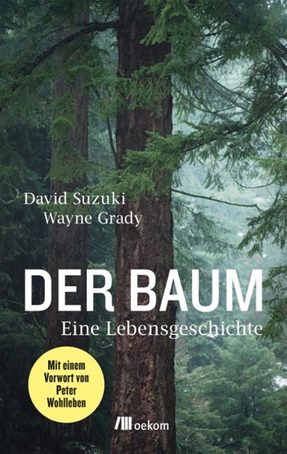 Der Baum, David Suzuki ; Wayne Grady - Paperback - 9783962380229