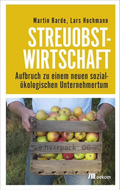 Streuobstwirtschaft, Martin Barde ; Lars Hochmann - Gebonden - 9783962380922