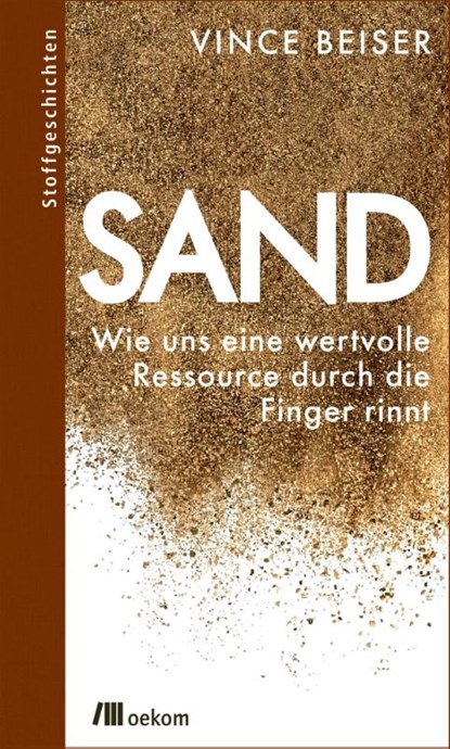 Sand, Vince Beiser - Gebonden - 9783962382452