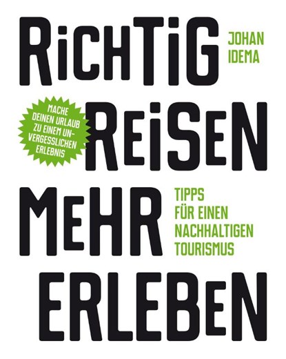Richtig reisen - mehr erleben, Johan Idema - Gebonden - 9783962441074