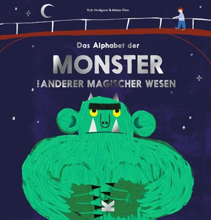 Das Alphabet der Monster und anderer magischer Wesen, Aidan Onn - Gebonden - 9783962441173