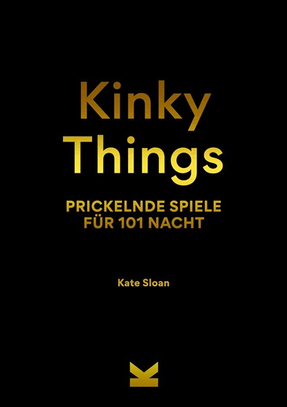 Kinky Things, Kate Sloan - Gebonden - 9783962442316