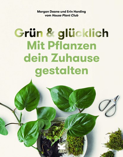 Grün & Glücklich, Morgan Doane ;  Erin Harding - Paperback - 9783962442354