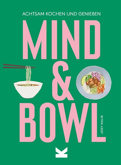 Mind & Bowl, Joey Hulin - Gebonden - 9783962442590