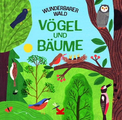 Wunderbarer Wald: Vögel und Bäume, Susie Williams - Gebonden - 9783962443962