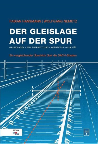 Der Gleislage auf der Spur, Fabian Hansmann ; Wolfgang Nemetz - Gebonden - 9783962451646