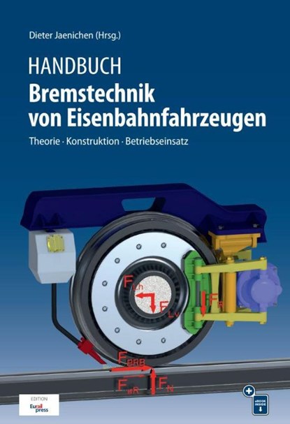 Handbuch Bremstechnik von Eisenbahnfahrzeugen, Dieter Jaenichen - Gebonden - 9783962452599