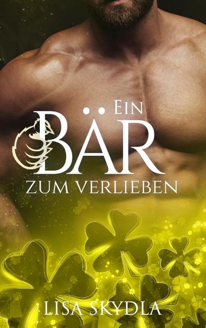 Ein Bär zum Verlieben, Lisa Skydla - Paperback - 9783962485030
