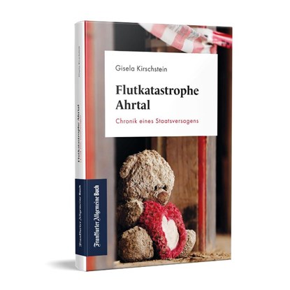 Flutkatastrophe Ahrtal, Gisela Kirschstein - Gebonden - 9783962511494