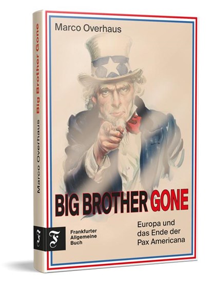 Big Brother Gone, Marco Overhaus - Gebonden - 9783962511852