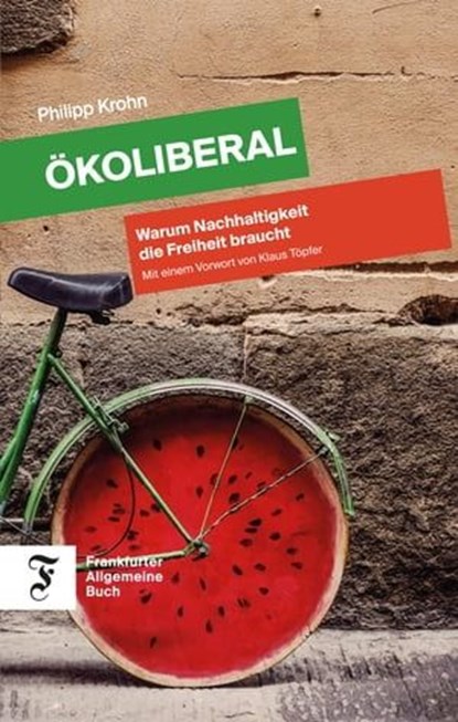 Ökoliberal, Philipp - Ebook - 9783962512002