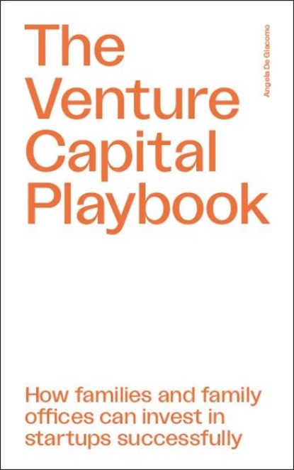 The Venture Capital Playbook, Angela de Giacomo - Paperback - 9783962512088
