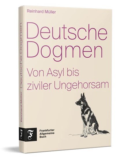 Deutsche Dogmen, Reinhard Müller - Gebonden - 9783962512316