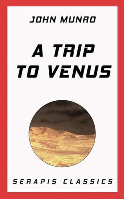 A Trip to Venus, John Munro - Ebook - 9783962554736