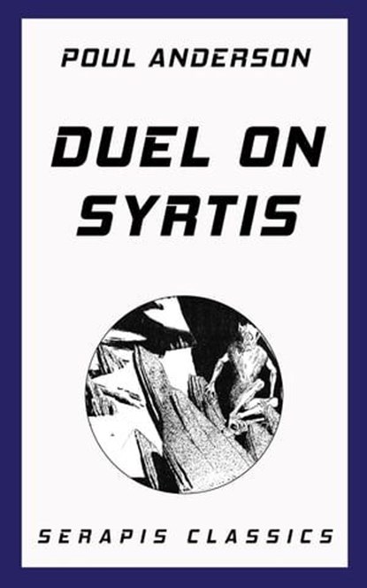 Duel on Syrtis, Poul Anderson ; Roger Dee ; Raymond Gallun ; Jim Wannamaker - Ebook - 9783962555146