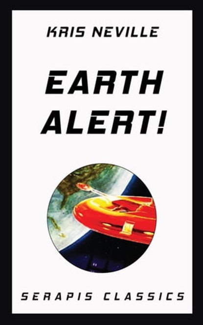 Earth Alert!, Kris Neville - Ebook - 9783962555153