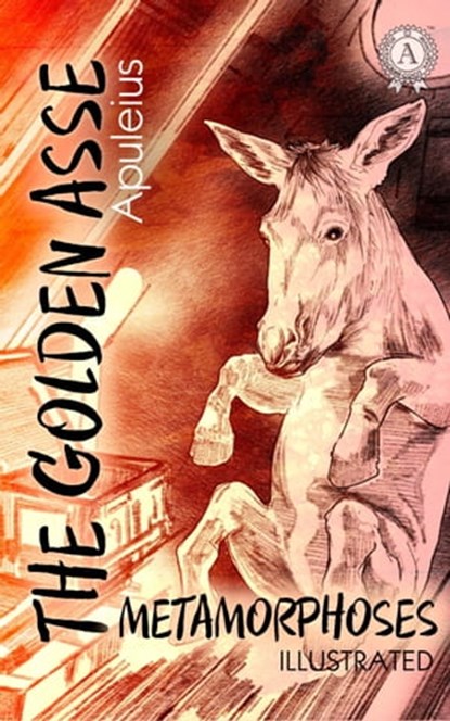 The Golden Asse, Apuleius - Ebook - 9783962555504