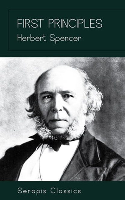 First Principles, Herbert Spencer - Ebook - 9783962557638