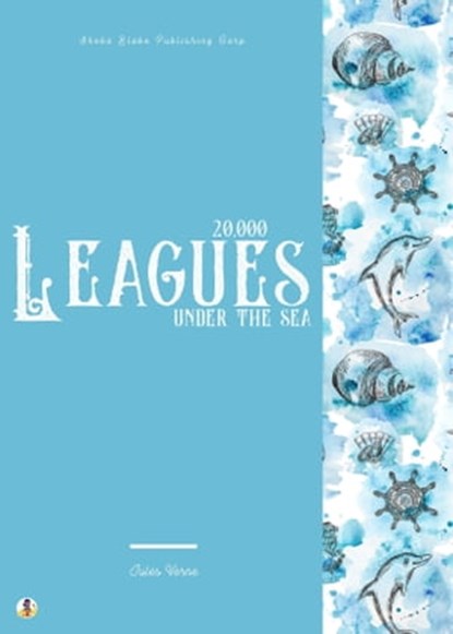 20,000 Leagues Under the Sea, Jules Verne ; Sheba Blake - Ebook - 9783962557881