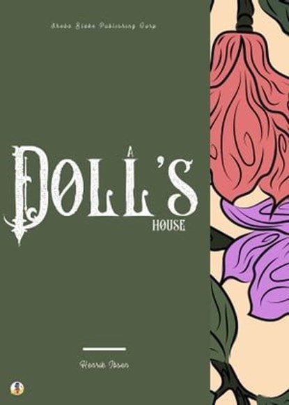 A Doll's House, Henrik Ibsen ; Sheba Blake - Ebook - 9783962557942