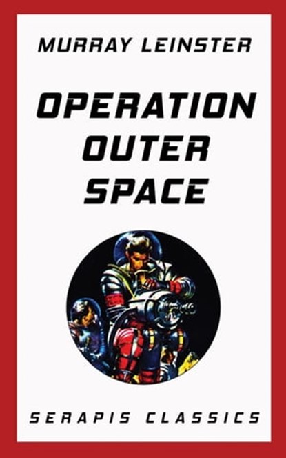 Operation Outer Space, Murray Leinster - Ebook - 9783962558147