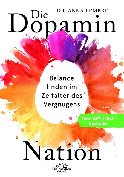 Die Dopamin-Nation, Anna Lembke - Paperback - 9783962572952