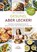 Gesund, aber lecker!, Alex Snodgrass - Paperback - 9783962572976