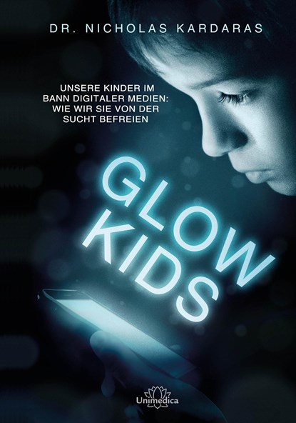 Glow Kids, Nicholas Kardaras - Paperback - 9783962573027