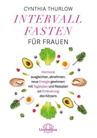 Intervallfasten für Frauen, Cynthia Thurlow - Paperback - 9783962573225
