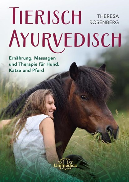 Tierisch Ayurvedisch, Theresa Rosenberg - Gebonden - 9783962573522