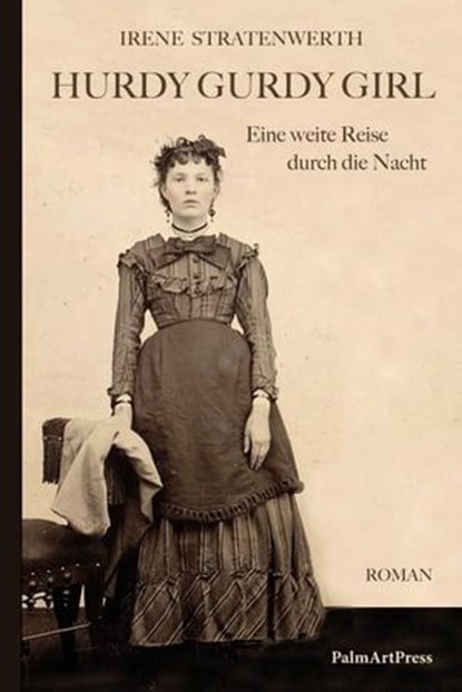 Hurdy Gurdy Girl, Irene Stratenwerth - Ebook - 9783962580704