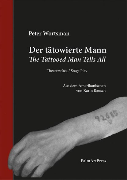 Der tätowierte Mann, Peter Wortsmann - Paperback - 9783962581640