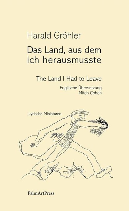 Das Land, aus dem ich herausmusste, Harald Gröhler - Gebonden - 9783962581718