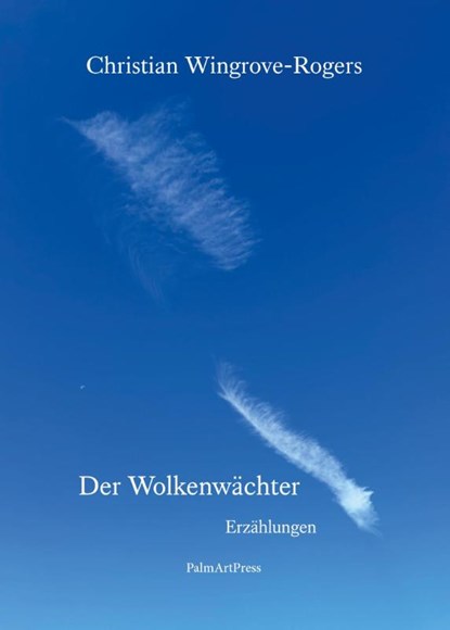 Der Wolkenwächter, Christian Wingrove-Rogers - Paperback - 9783962582012