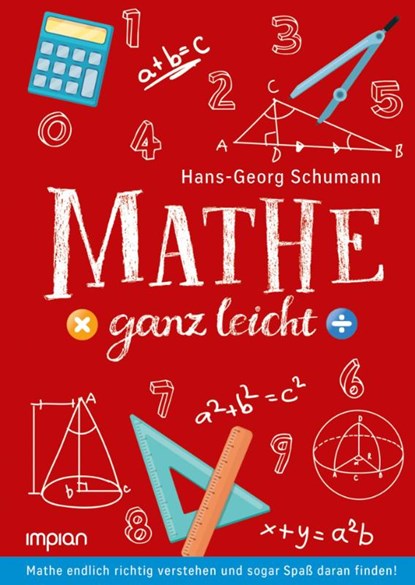 Mathe ganz leicht, Hans-Georg Schumann - Gebonden - 9783962690281