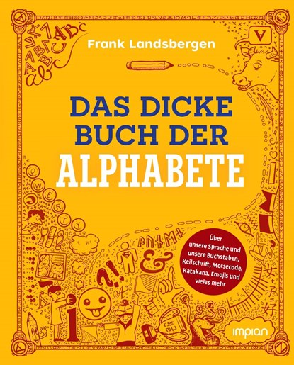 Das dicke Buch der Alphabete, Frank Landsbergen - Gebonden - 9783962691288