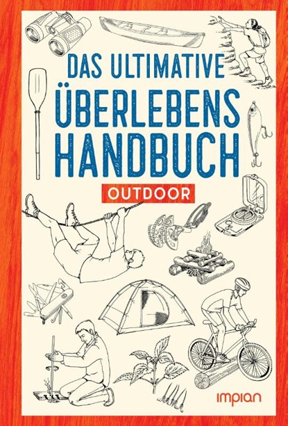 Das ultimative Überlebenshandbuch, niet bekend - Gebonden - 9783962691837