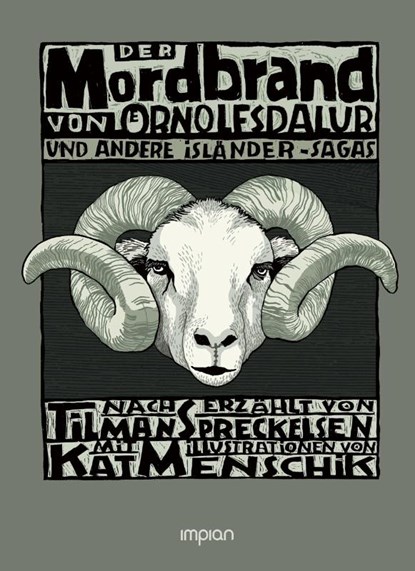 Der Mordbrand von Örnolfsdalur und andere Isländer-Sagas, Tilman Spreckelsen - Paperback - 9783962691905