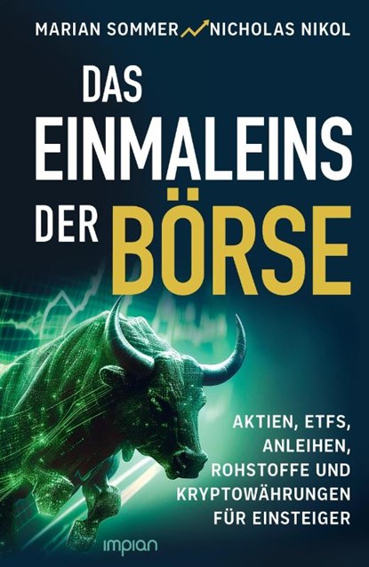 Das Einmaleins der Börse, Marian Sommer ; Nicholas Nikol - Gebonden - 9783962691981
