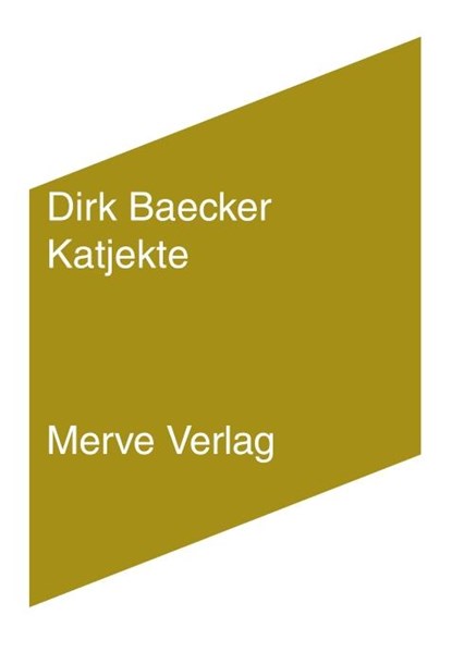 Katjekte, Dirk Baecker - Paperback - 9783962730604