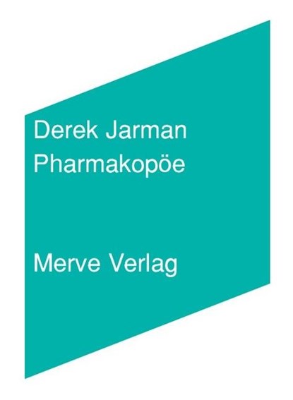 Pharmakopöe, Derek Jarman - Paperback - 9783962730710