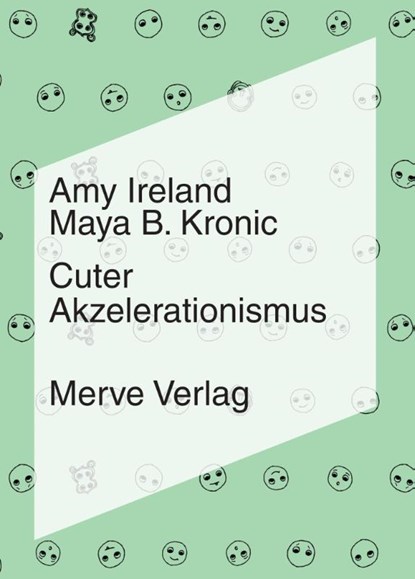 Cuter Akzelerationismus, Amy Ireland ; Maya B. Kronic - Paperback - 9783962730840