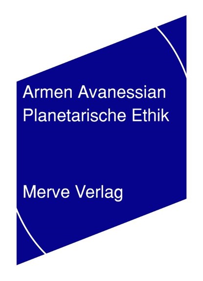 Planetarische Ethik, Armen Avanessian - Paperback - 9783962730956