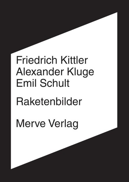 Raketenbilder, Friedrich Kittler ; Alexander Kluge ; Emil Schult - Paperback - 9783962730963